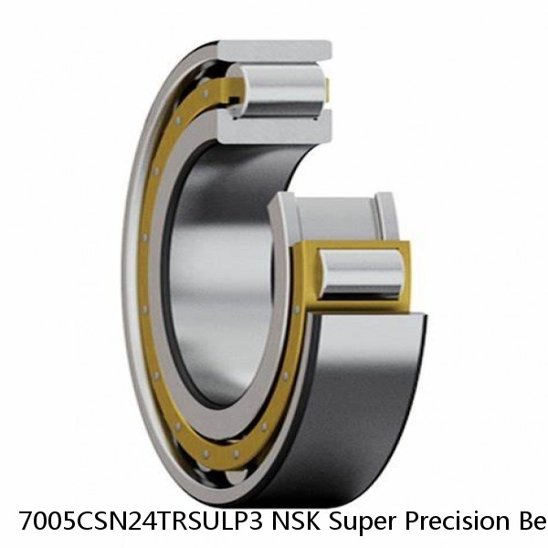 7005CSN24TRSULP3 NSK Super Precision Bearings