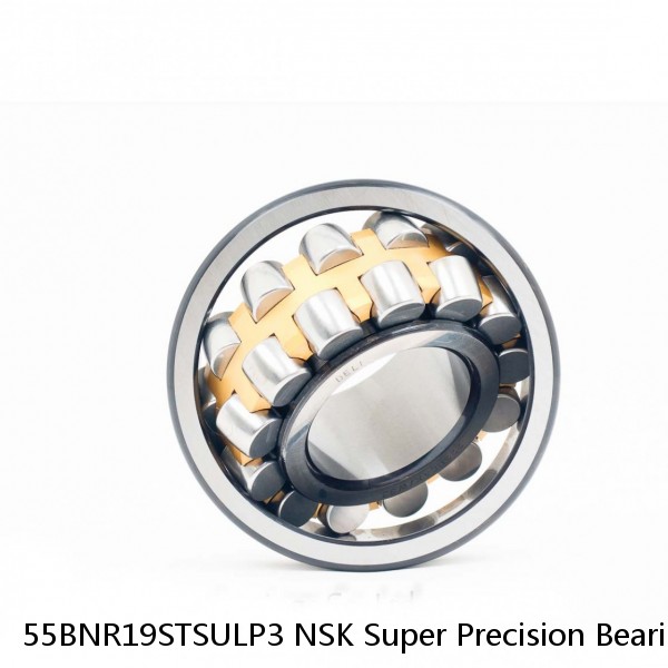 55BNR19STSULP3 NSK Super Precision Bearings